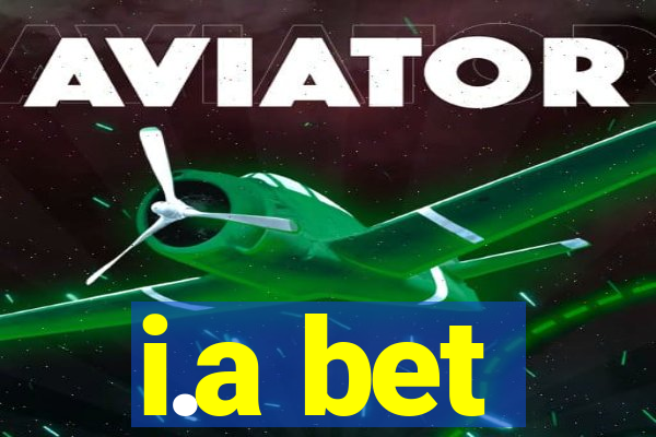 i.a bet